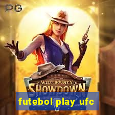 futebol play ufc